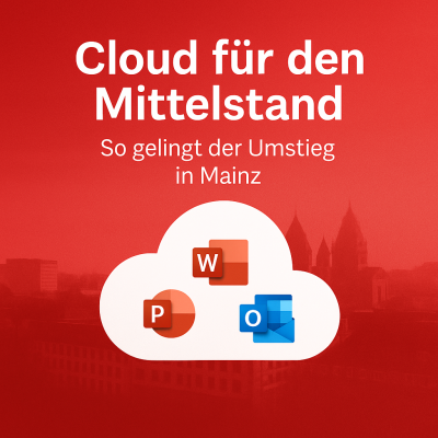 Cloud für den Mittelstand – So gelingt der Umstieg in Mainz