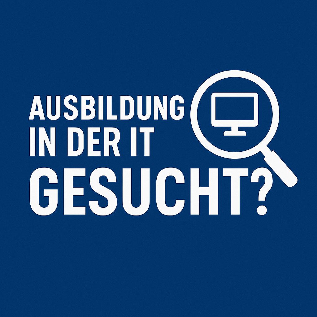 Ausbildung in der IT